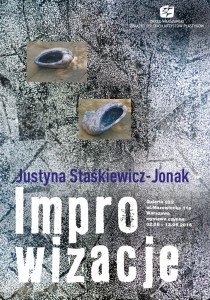 Justyma Staśkiewicz-Jonak, Improwizacje